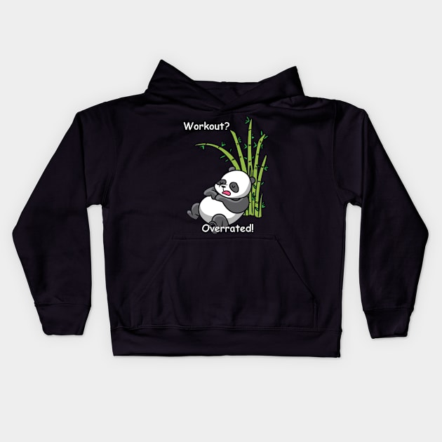 Lazy Panda - Workout ? Overrated! Kids Hoodie by theanimaldude